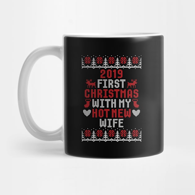 2019 Couple Gift First Christmas With My Hot New Wife Ugly Xmas by trendingoriginals